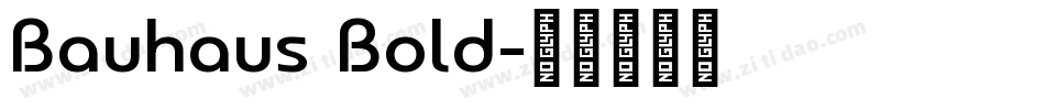 Bauhaus Bold字体转换